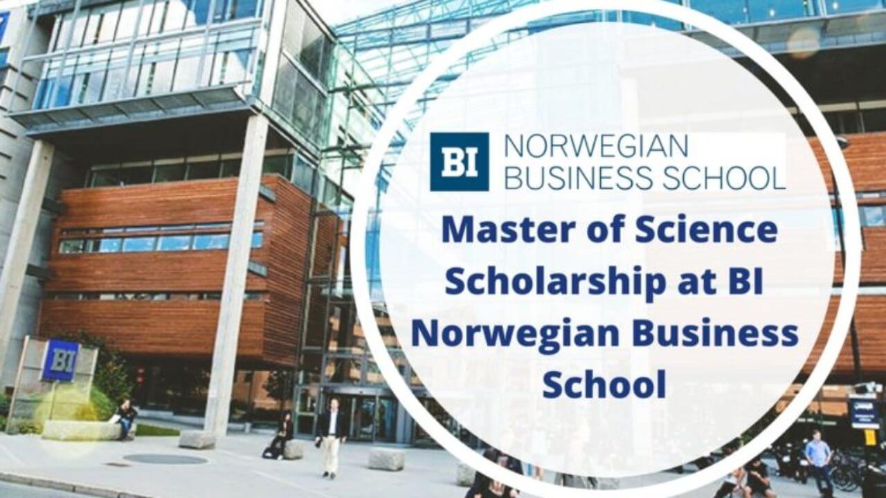 BI Master of Science Scholarships for International Students in Norway 2022/2023