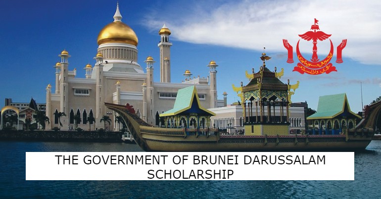 The Fully Funded Government of ​Brunei Darussalam Scholarships