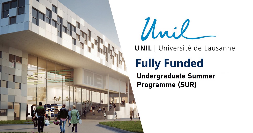 University of Lausanne UNIL Summer Undergraduate Research (SUR) Programme