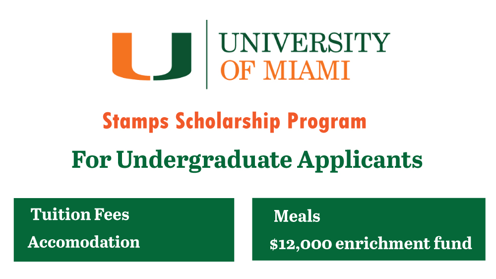 The University of Miami Stamps Scholarship Program in the U.S