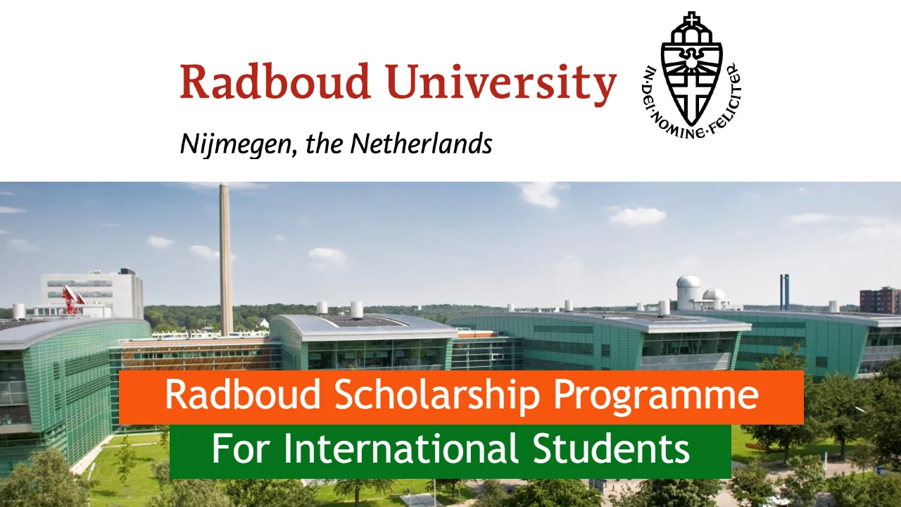 The Radboud Scholarship Programme at Radboud University in the Netherlands
