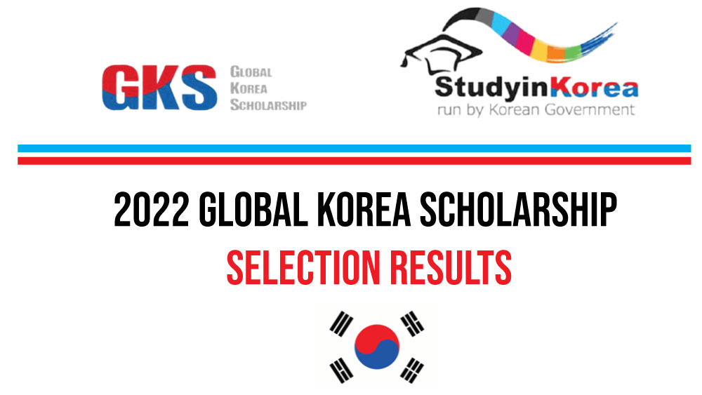 Global Korea Scholarship selection Results for Undergraduate degrees