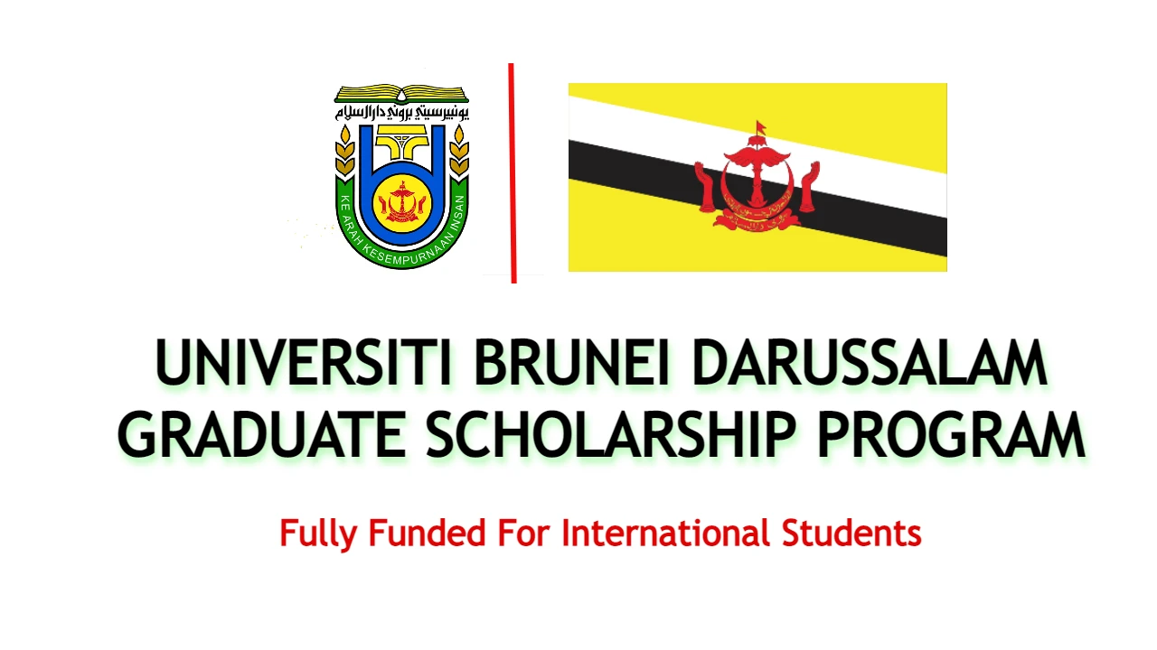Universiti Brunei Darussalam Graduate Scholarship Program